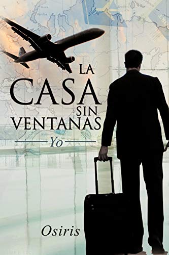 La casa sin ventanas: Yo