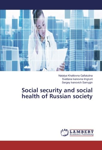 Social security and social health of Russian society
