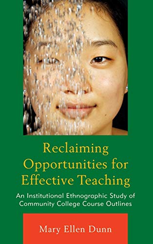 Reclaiming Opportunities for Effective Teaching: An Institutional Ethnographic Study of Community College Course Outlines