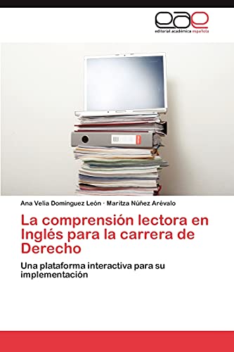 La comprensión lectora en Inglés para la carrera de Derecho: Una plataforma interactiva para su implementación