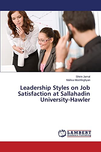 Leadership Styles on Job Satisfaction at Sallahadin University-Hawler