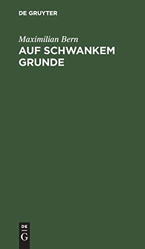 Auf schwankem Grunde: Novelle