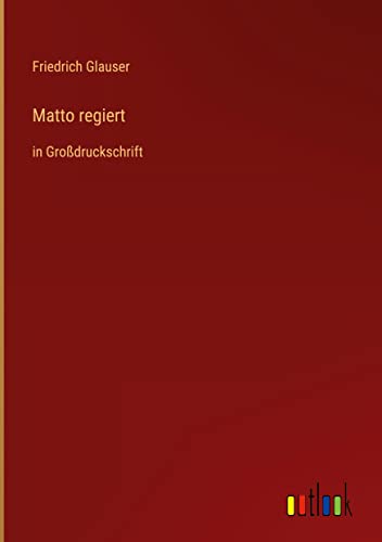 Matto regiert: in Großdruckschrift