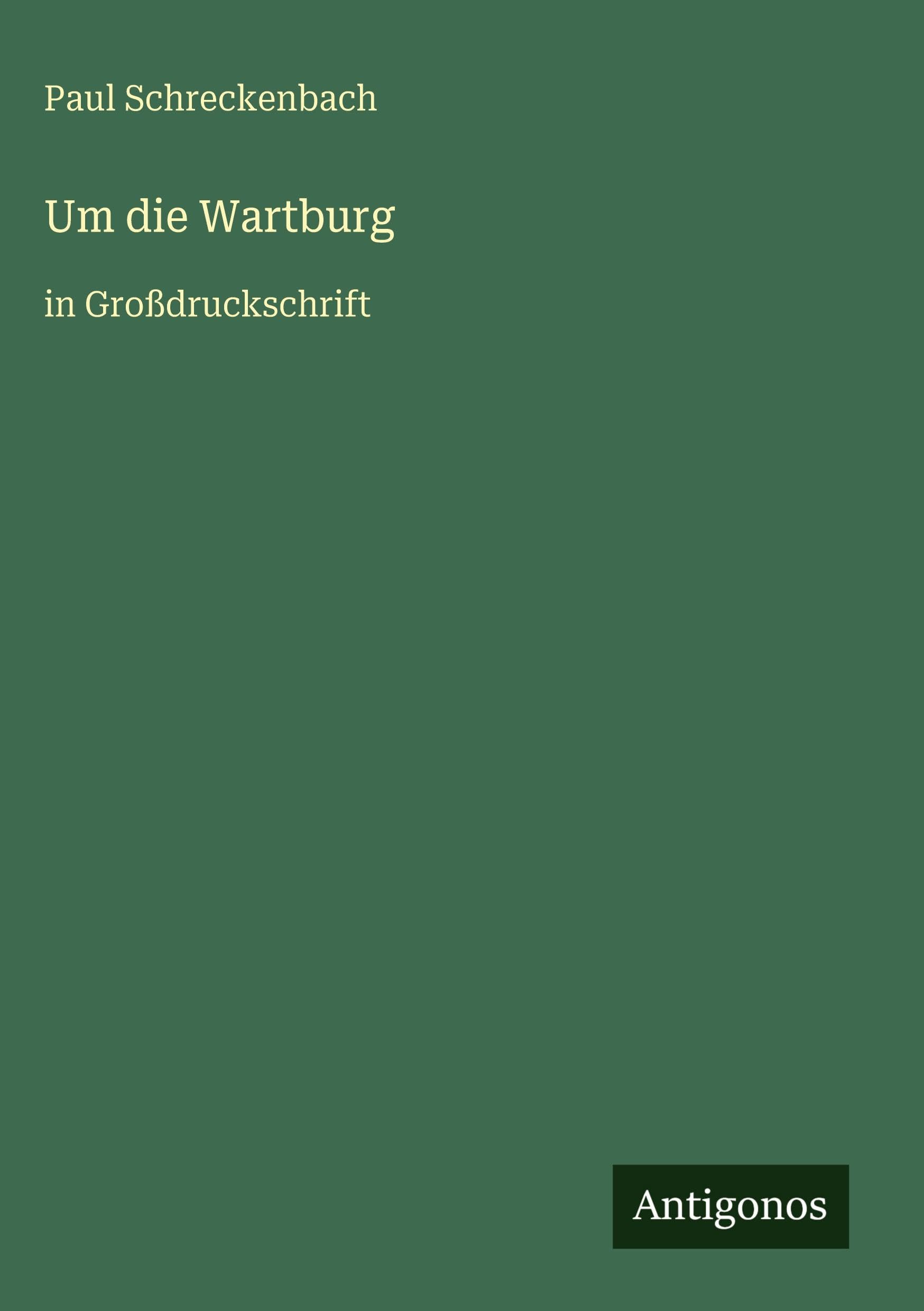 Um die Wartburg: in Großdruckschrift