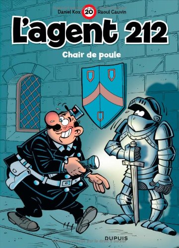 L'agent 212. Vol. 20. Chair de poule