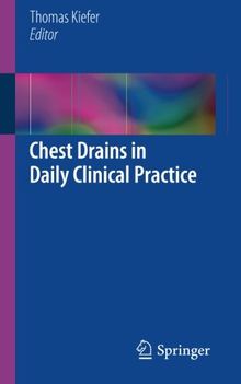 Chest Drains in Daily Clinical Practice
