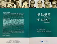 Ne naiset, ne naiset: Die Frauen, die Frauen Eine Lebensreise von Berlebeck über Würzburg nach Grieskirchen