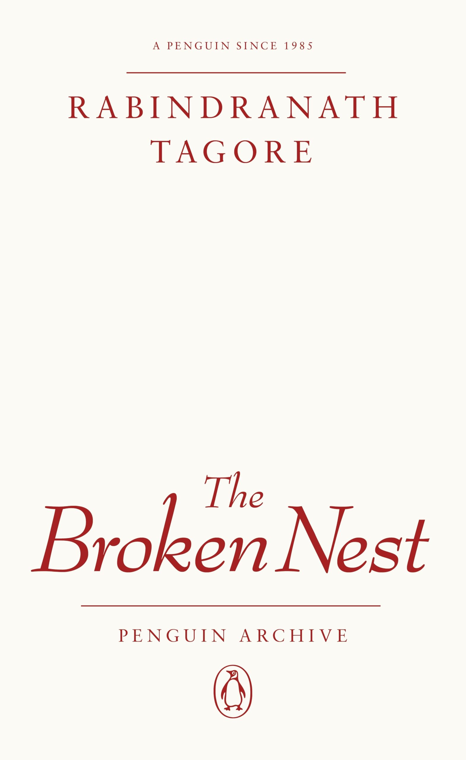 The Broken Nest, Rabindranath Tagore (Penguin Archive)