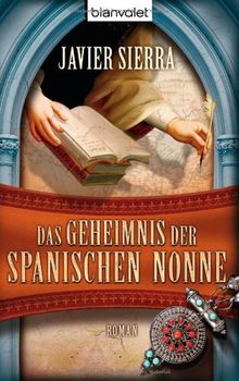 Das Geheimnis der spanischen Nonne: Roman