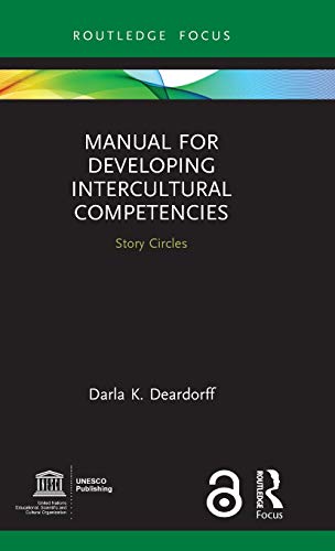 Manual for Developing Intercultural Competencies (Open Access): Story Circles (Routledge Focus on Environment and Sustainability)