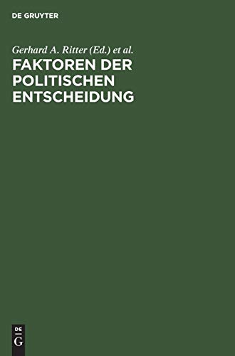 Faktoren der politischen Entscheidung: Festgabe für Ernst Fraenkel zum 65. Geburtstag