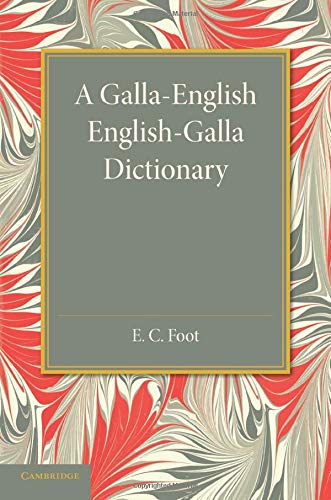 Foot, E. C. A Galla-English-Galla Dictionary