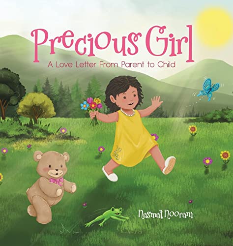 Precious Girl: A Love Letter From Parent to Child
