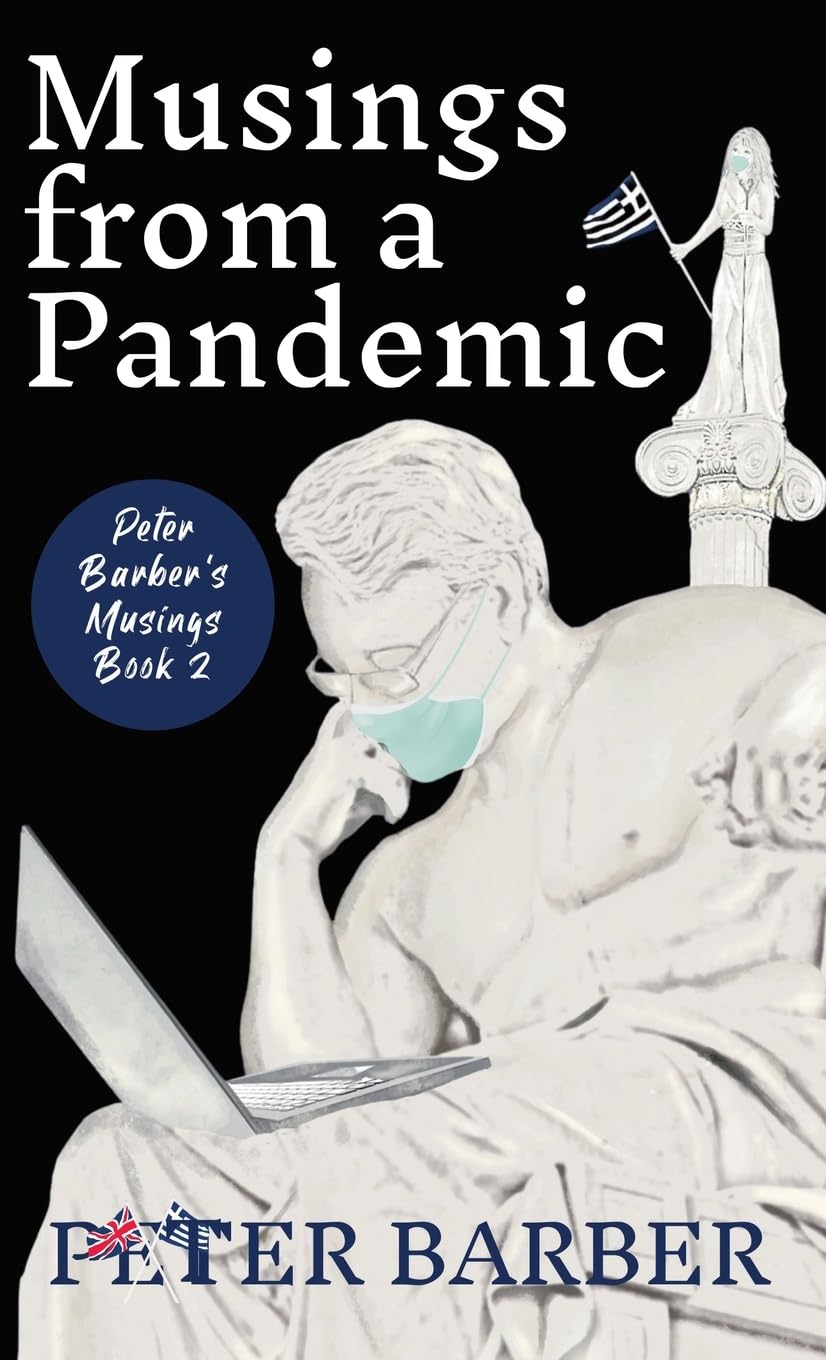Musings from a Pandemic (Peter Barber's Musings, Band 2)