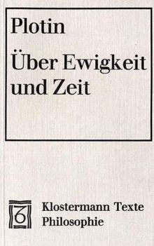 Über Ewigkeit und Zeit: Enneade III 7