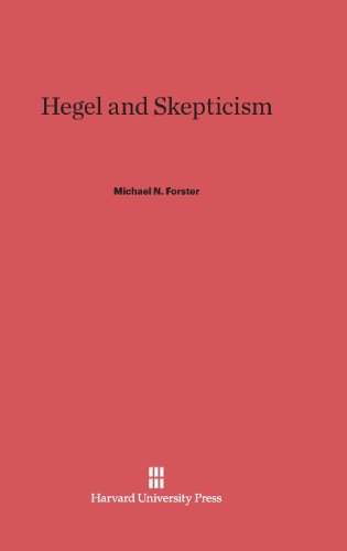 Forster, Michael N. Hegel And Skepticism