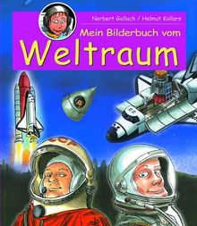 Mein Bilderbuch vom Weltraum