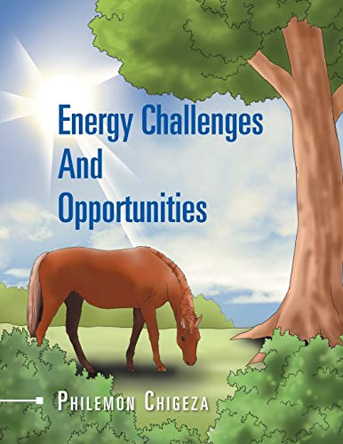 Energy Challenges And Opportunities