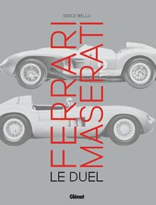 Ferrari Maserati : le duel