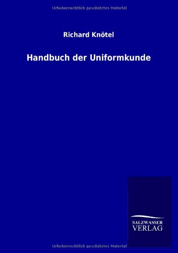 Handbuch der Uniformkunde