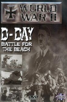 World War II - D-Day - Battle For The Beach [1998]