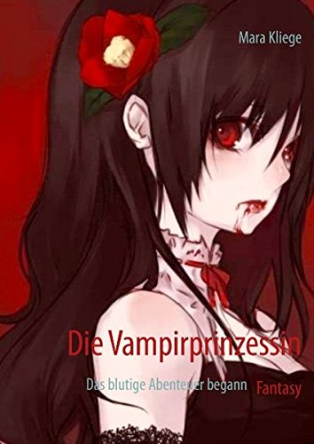 Die Vampirprinzessin: Das blutige Abenteuer begann