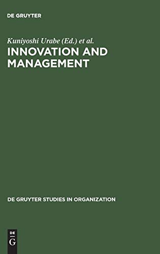 Innovation and Management: International Comparisons (de Gruyter Studies in Organization, 13, Band 13)