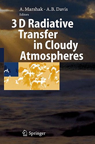 3D Radiative Transfer in Cloudy Atmospheres (Physics of Earth and Space Environments)