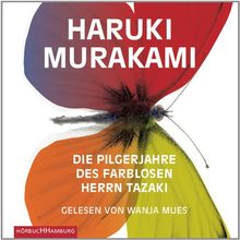 Die Pilgerjahre des farblosen Herrn Tazaki: 7 CDs