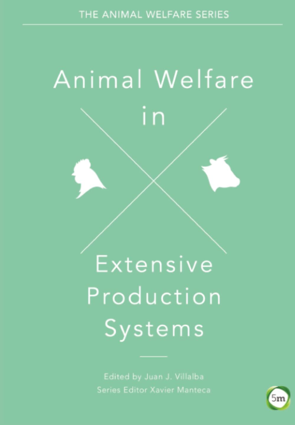Animal Welfare in Extensive Production Systems