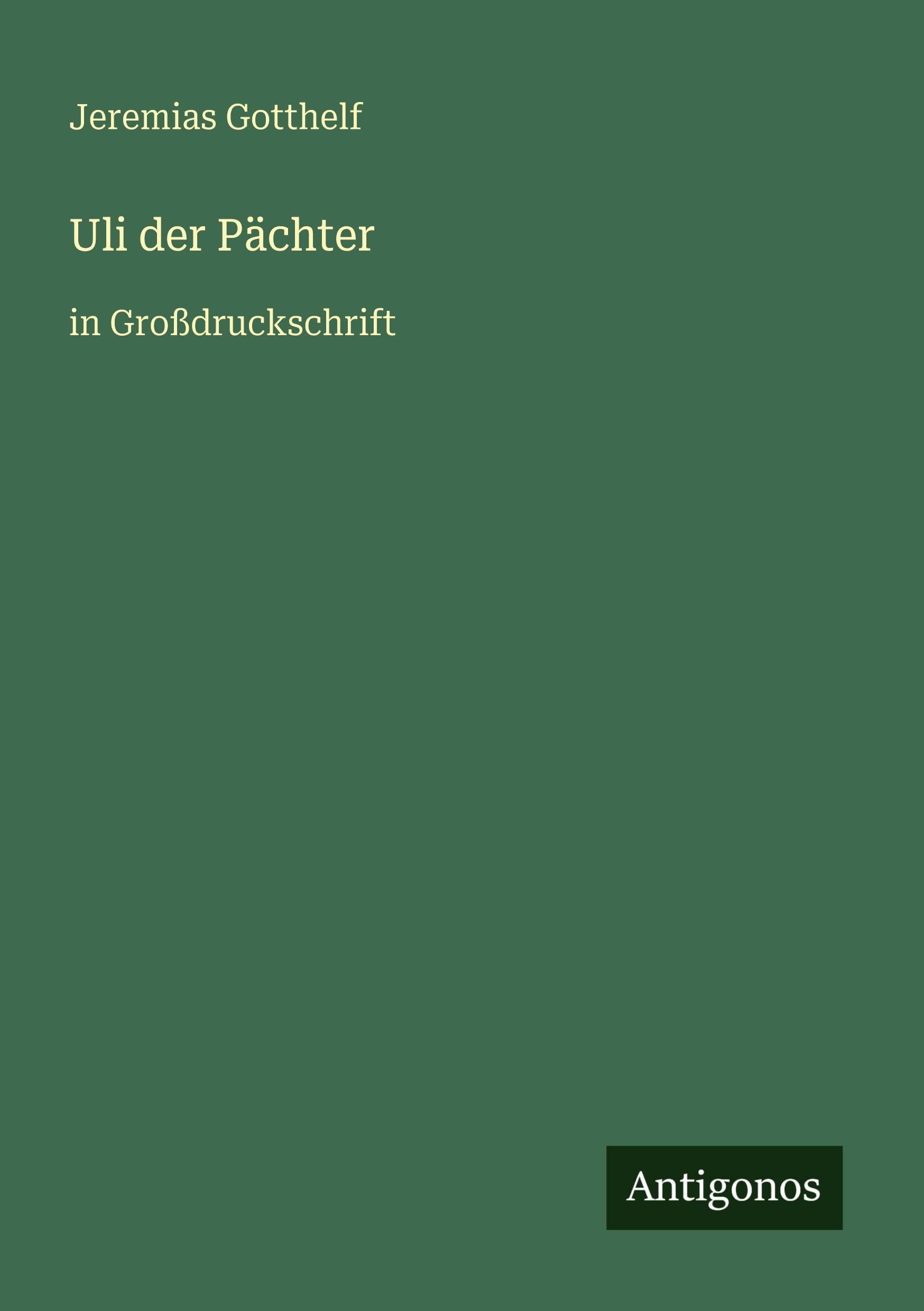 Uli der Pächter: in Großdruckschrift