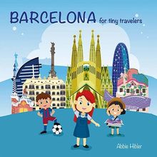 Barcelona for tiny travelers (Sèrie E)