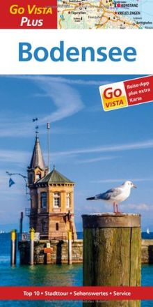 Bodensee: Reiseführer mit Reise-App (Go Vista Plus)