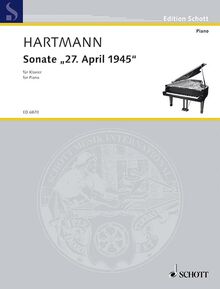 Sonate "27. April 1945": (2. Klaviersonate). Klavier. (Edition Schott)