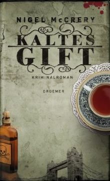 Kaltes Gift: Kriminalroman