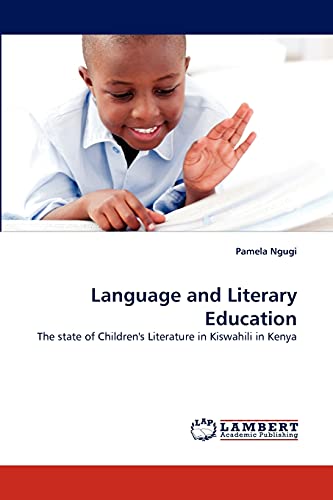 Language and Literary Education: The state of Children's Literature in Kiswahili in Kenya