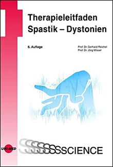 Therapieleitfaden Spastik - Dystonien (UNI-MED Science)