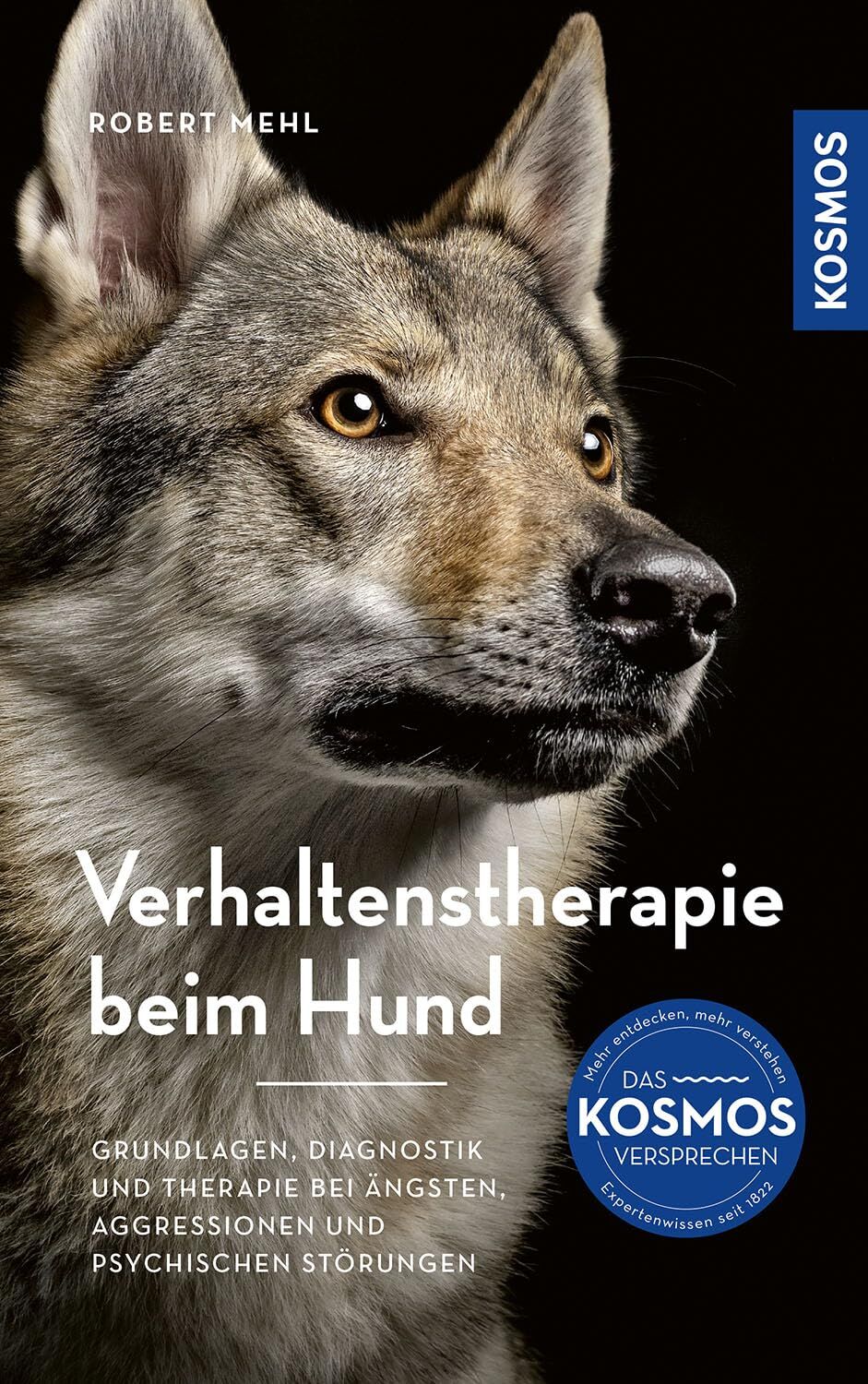 Mehl, Robert: Verhaltenstherapie beim Hund