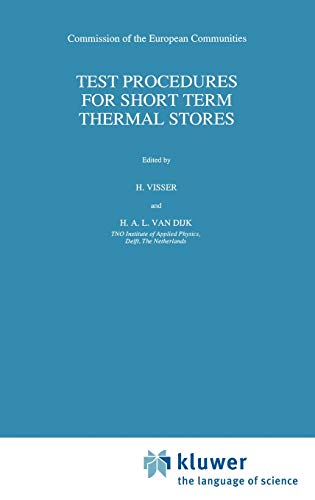 Test Procedures for Short Term Thermal Stores (Beltsville Symposia in Agricultural)