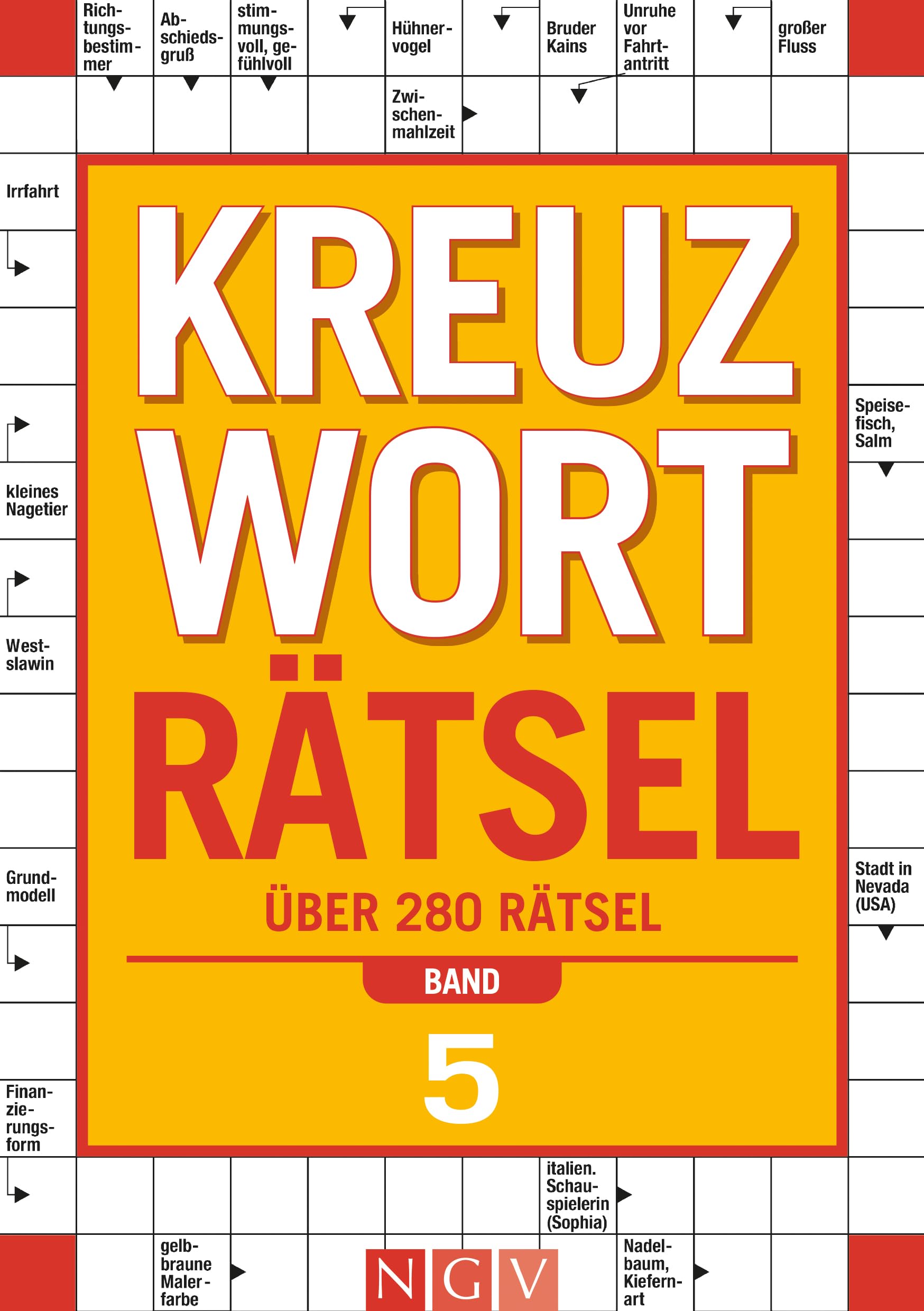 Kreuzworträtsel - Band 5: Über 280 Rätsel I Perfektes Geschenk für Rätselfreunde und Denksport-Begeisterte