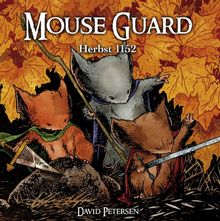Mouse Guard 01: Herbst 1152 von Petersen, David | Buch | Zustand sehr gut