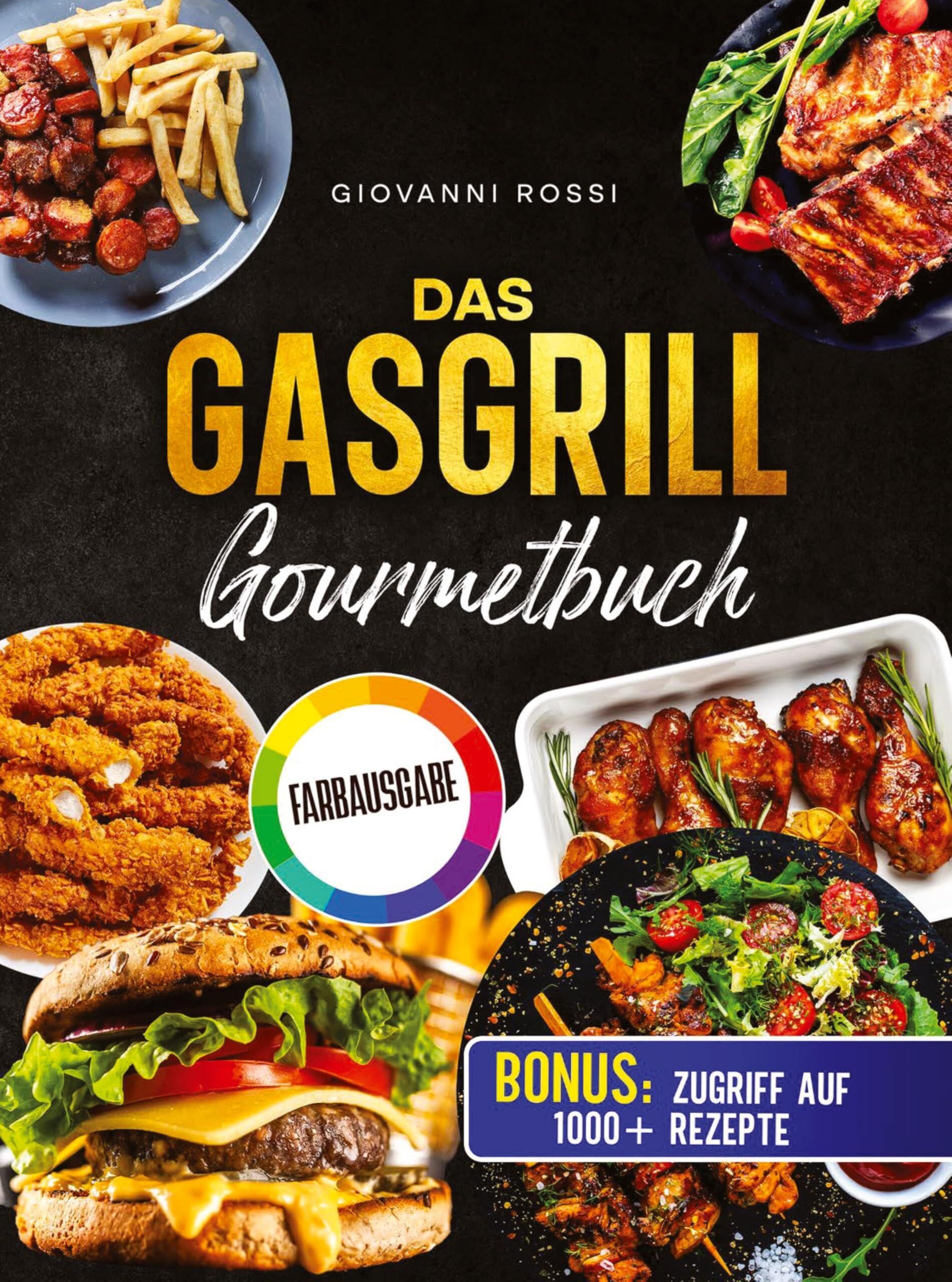 Das Gasgrill-Gourmetbuch