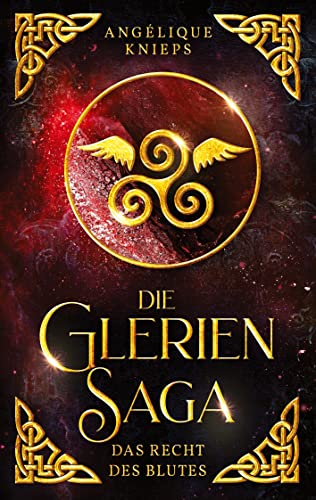 Die Glerien Saga: Das Recht des Blutes