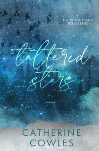 Catherine Cowles Tattered Stars, A Tattered & Torn Special Edition