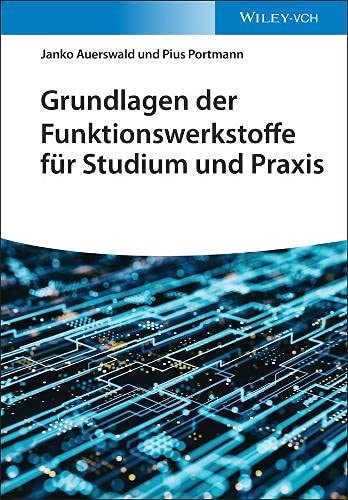 Grundlagen der Funktionswerkstoffe für Studium und Praxis - Janko Auerswald Pius Portmann Kartoniert (TB)