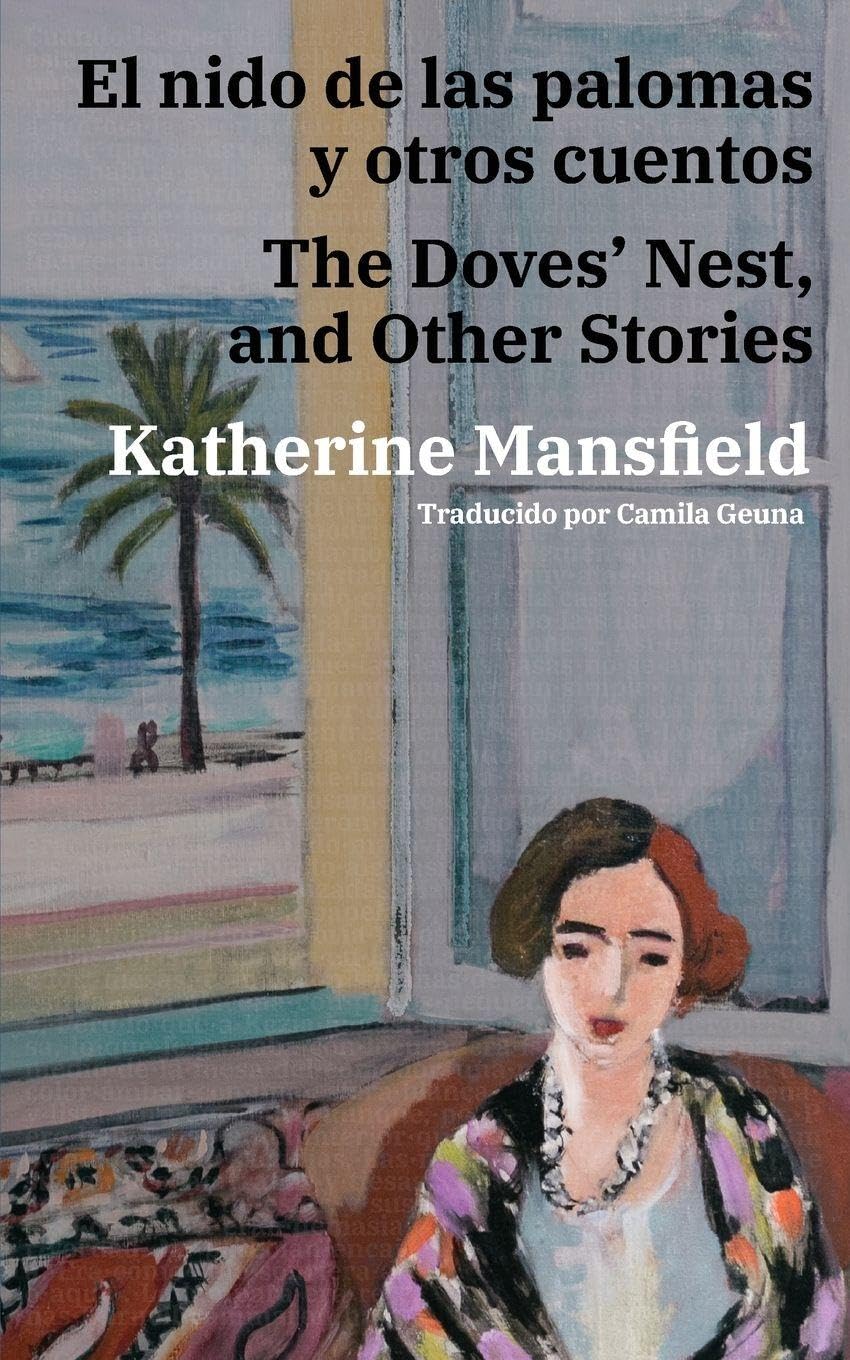 El nido de las palomas y otros cuentos - The Doves' Nest, and Other Stories