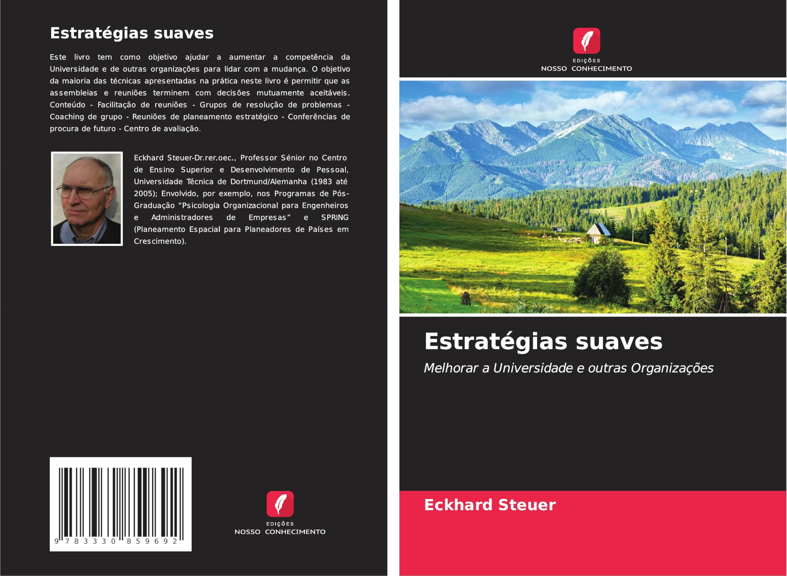 Estratégias suaves: Melhorar a Universidade e outras Organizações