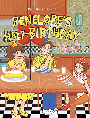 Penelope's Half-Birthday