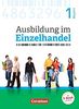 Ausbildung im Einzelhandel - Neubearbeitung - Bayern / 1. Ausbildungsjahr - Fachkunde mit Webcode