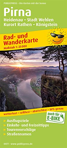Pirna, Pillnitz - Stadt Wehlen - Kurort Rathen - Königstein: Rad- und Wanderkarte mit Ausflugszielen, Einkehr- & Freizeittipps, wetterfest, reissfest, ... 1:25000 (Rad- und Wanderkarte / RuWK)